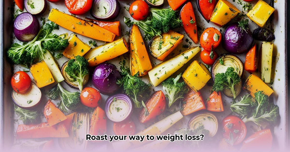 are-roasted-vegetables-good-for-weight-loss